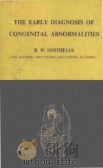 THE EARLY DIAGNOSIS OF CONGENITAL ABNORMALITIES（1963 PDF版）