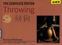 THE COMPLETE POTTER THROWING 1993 PDF电子版封面 812232992