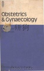 OBSTETRICS CYNAECOLOGY 1978 PDF电子版封面 0702006640
