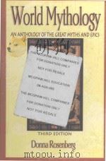 WORLD MYTHOLOGY AN ANTHOLOGY OF THE GREAT MYTHS AND EPICS 1999 PDF电子版封面 9780844259659