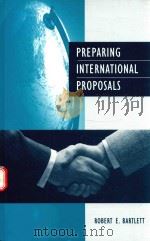 PREPARING INTERNATIONAL PROPOSALS 1997 PDF电子版封面 9780727725823