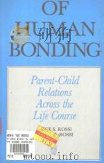 OF HUMAN BONDING PARENT-CHILD RELATIONS ACROSS THE LIFE COURSE（1990 PDF版）