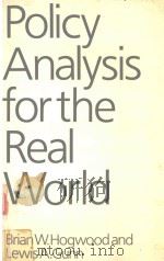 POLICY ANALYSIS FOR THE REAL WORLD 1984 PDF电子版封面 0198761848