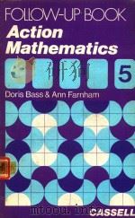 ACTION MATHEMATICS FOLLOW-UP BOOK 5   1975  PDF电子版封面  0304293903   