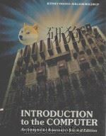 INTRODUCTION TO THE COMPUTER:AN INTEGRATIVE APPROACH SECOND EDITION 1984 PDF电子版封面 0134803191