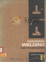 OXYACETYLENE WELDING BASIC FUNDAMENTALS（1985 PDF版）