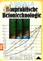 BAUPRAKTISCHE BETONTECHNOLOGIE 1980 PDF电子版封面 3762506078