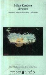 MILAN KUNDERA SLOWNESS 1996 PDF电子版封面 0571179435