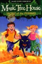 MAGIC TREE HOUSE SECRET OF THE PYRAMID 1992 PDF电子版封面 1862305250