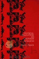 PHYSICAL EDUCATION:AN OVERVIEW SECOND EDITION 1978 PDF电子版封面 0201069881