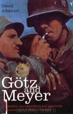 GOTZ AND MEYER TRANSLATED FROM THE SERBIAN BY ELLEN ELISA-BURSAC 1998 PDF电子版封面 0099461730