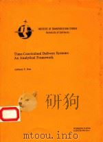 TIME-CONSTRAINED DELIVERY SYSTEMS AN ANALYTICAL FRAMEWORK（1983 PDF版）