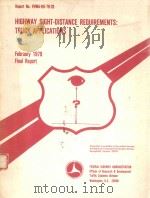HIGHWAY SIGHT-DISTANCE REQUIREMENTS:TRUCK APPLICATIONS   1979  PDF电子版封面     