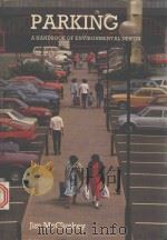 PARKING A HANDBOOK OF ENVIRONMENTAL DESIGN（1987 PDF版）