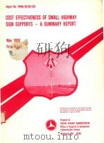 COST EFFECTIVENESS OF SMALL HIGHWAY SIGN SUPPORTS-A SUMMARY REPORT（1980 PDF版）