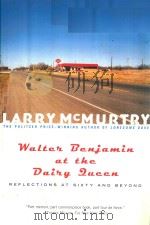 WALTER BENJAMIN AT THE DAIRY QUEEN REFLECTIONS AT SIXTY AND BEYOND（1999 PDF版）