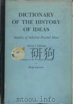 Dictionary of the history of ideas studies of selected pivotal ideas (Volume I)（1974 PDF版）
