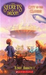 THE SECRETS OF DROON 4 CITY IN THE CLOUDS   1999  PDF电子版封面  0590108423   