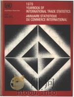 1979 yearbook of international trade statistics = Annuaire statistique du commerce international.   1980  PDF电子版封面     