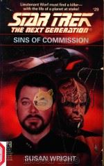 STAR TREK THE NEXT GENERATION #29 SINS OF COMMISSION 1994 PDF电子版封面 0671797042 SUSAN WRIGHT