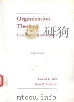 ORGANIZATION THEORY CASES AND APPLICATIONS THIRD EDITION（1990 PDF版）