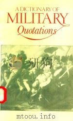 A DICTIONARY OF MILITARY QUOTATIONS（1990 PDF版）
