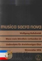 WENN MEIN STUNDLEIN VORHANDEN IST LIEDMOTETTE FUR DREISTIMMIGEN CHOR（1969 PDF版）