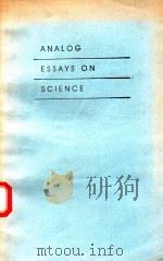 ANALOG ESSAYS ON SCIENCE 1990 PDF电子版封面 047150839X