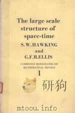 THE LARGE SCALE STRUCTURE OF SPACE-TIME 1973 PDF电子版封面