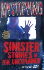 MYSTIFYING:SINISTER STORIES OF THE UNEXPLAINED（1996 PDF版）