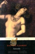 SALAMMBO 1987 PDF电子版封面 0140443288 GUSTAVE FLAUBERT
