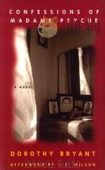 CONFESSIONS OF MADAME PSYCHE:MEMOIRS AND LETTERS OF MEI-LI MURROW（1998 PDF版）