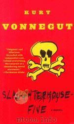 SLAUGHTERHOUSE-FIVE OR THECHILDREN'S CRUSADE A DUTY-DANCE WITH DEATH（1969 PDF版）