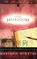 THE HEIRLOOM 1995 PDF电子版封面 1596810129 MARYANN MINATRA