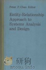 ENTITY-RELATIONSHIP APPROACH TO SYSTEMS ANALYSIS AND DESIGN 1980 PDF电子版封面 0444854878 PETER P.CHEN