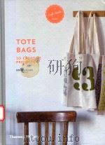 TOTE BAGS 20 CREATIVE PROJECTS PDF电子版封面 9780500518434 SONIA LUCANO