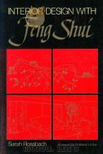 INTERIOR DESIGN WITH FENG SHUI 1987 PDF电子版封面 0525482997