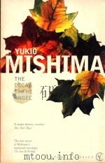 YUKIO MISHIMA THE EDCAY OF THE ANGEL 1974 PDF电子版封面 009928457X