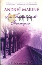 LE TESTAMENT FRANCAIS 1997 PDF电子版封面 034068206X ANDREI MAKINE