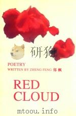 RED CLOUD 1997 PDF电子版封面 0646352024 ZHENG FENG