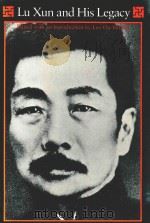 LU XUN AND HIS LEGACY（1985 PDF版）