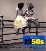GETTYIMAGES 1950S:DECADES OF THE 20TH CENTURY DECADAS DEL SIGLO XX DECADI DEL XX SECOLO（1998 PDF版）