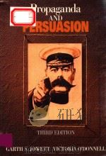 PROPAGANDA AND PERSUASION THIRD EDITION 1999 PDF电子版封面 0761911470 GARTH S.JOWETT VICTORIA O'DON