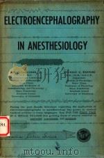 ELECTROENCEPHALOGRAPHY IN ANESTHESIOLOGY 1960 PDF电子版封面