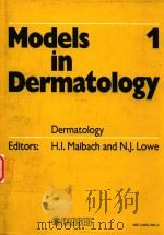MODELS IN DERMATOLOGY 1   1985  PDF电子版封面     
