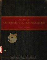 ATLAS OF ORTHOPEDIC TRACTION PROCEDURES（1954 PDF版）