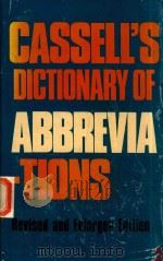 CASSELL'S DICTIONARY OF ABBREVIATIONS 1979 PDF电子版封面 0304938793