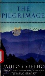 PAULO COELHO THE PILGRIMAGE A CONTEMPORARY QUEST FOR ANCIENT WISDOM（1992 PDF版）