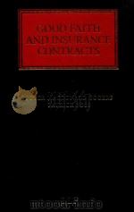 Good Faith and Insurance Contracts（1998 PDF版）