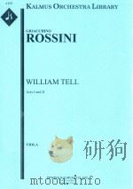 WILLIAM TELL ACTS I AND II VIOLA PDF电子版封面 GIOACCHINO ROSSINI